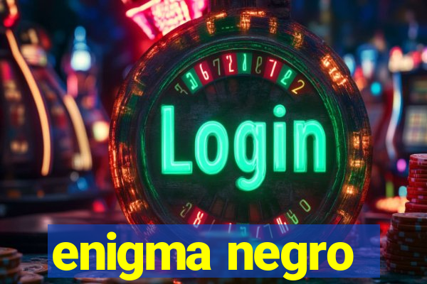 enigma negro